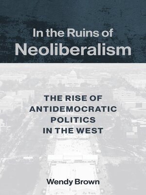 cover image of In the Ruins of Neoliberalism